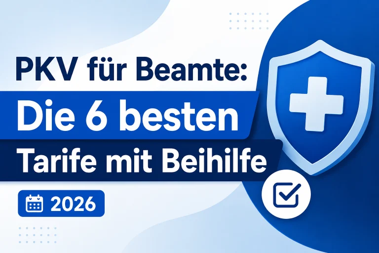 PKV für Beamte: Die 6 besten Tarife mit Beihilfe 2026